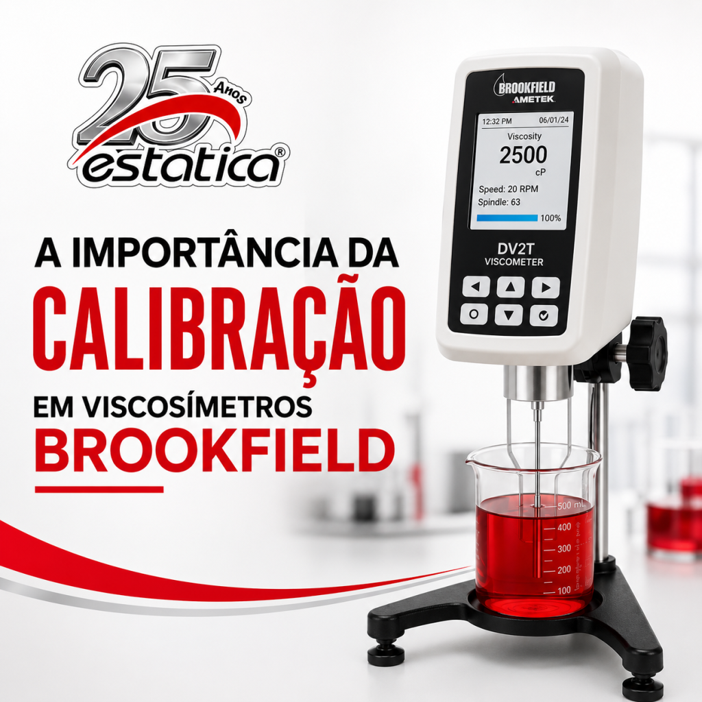 A Importância da Calibração em Viscosímetros Brookfield